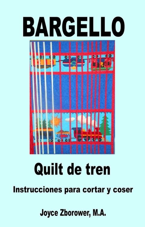 BARGELLO Quilt de Tren(Kobo/電子書)