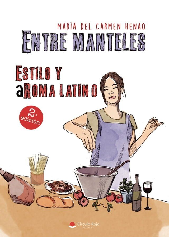  Entre manteles, estilo y aRoma latino(Kobo/電子書)