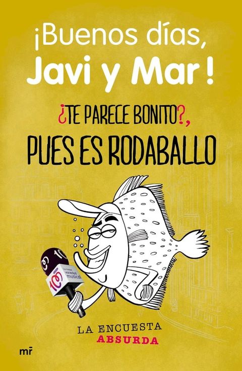 &iquest;Te parece bonito?, pues es rodaballo(Kobo/電子書)