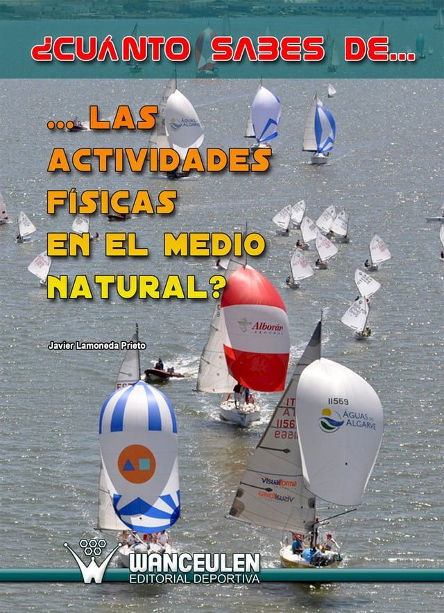  ¿Cuánto sabes de las actividades físicas en el madio natural?(Kobo/電子書)