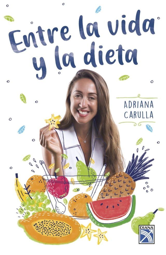  Entre la vida y la dieta(Kobo/電子書)