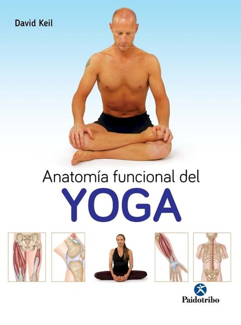 Anatomía funcional del Yoga(Kobo/電子書)