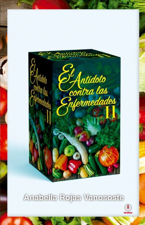 El antídoto contra las enfermedades(Kobo/電子書)