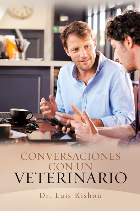 Conversaciones Con Un Veterinario(Kobo/電子書)