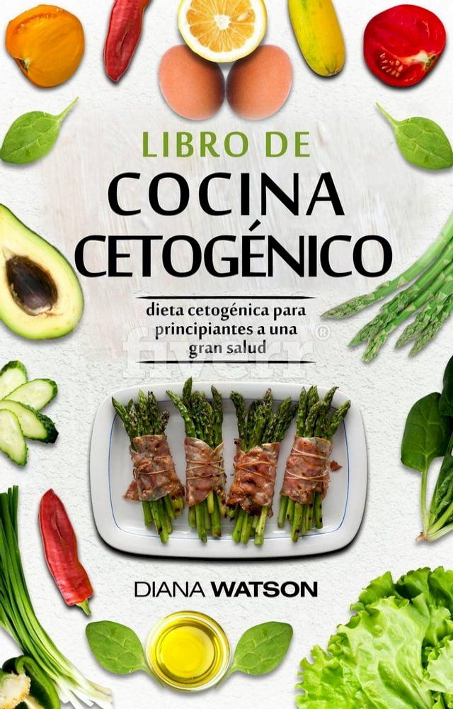  Libro De Cocina Cetogénica(Kobo/電子書)