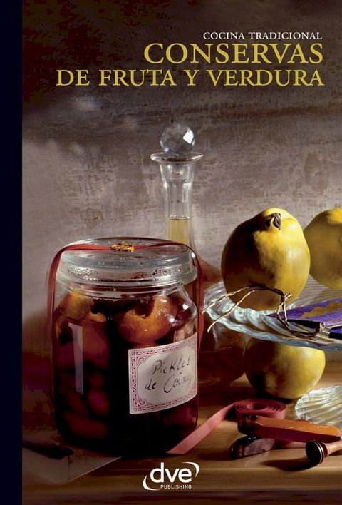 Conservas de fruta y verdura(Kobo/電子書)