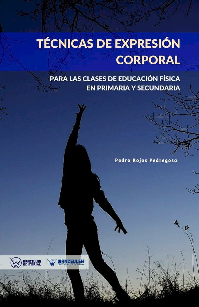  T&eacute;cnicas de Expresi&oacute;n Corporal(Kobo/電子書)