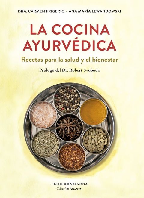 La cocina ayurv&eacute;dica(Kobo/電子書)