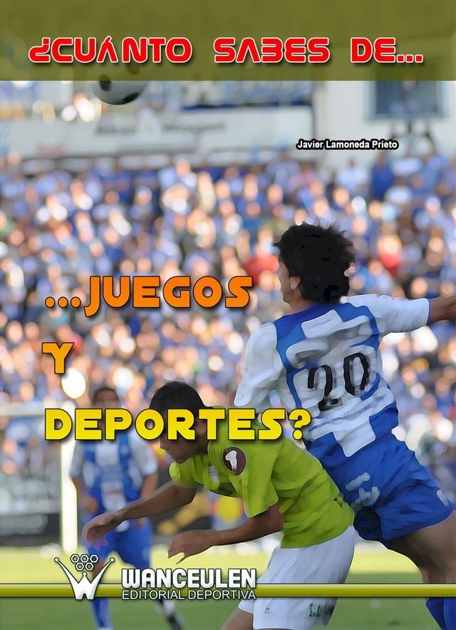  &iquest;Cu&aacute;nto sabes de juegos y deportes?(Kobo/電子書)