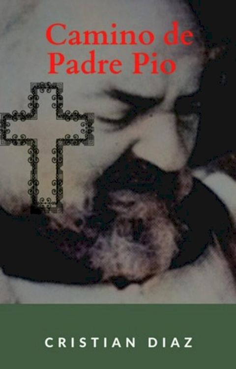 Camino de Padre Pio(Kobo/電子書)