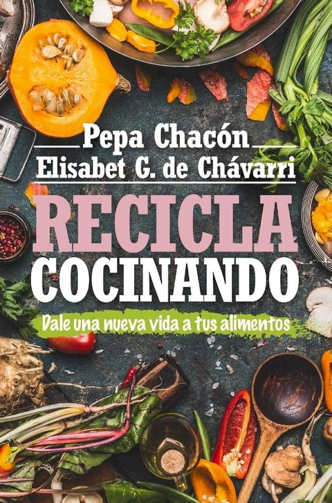 Recicla cocinando(Kobo/電子書)