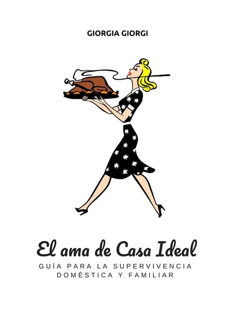 El Ama De Casa Ideal(Kobo/電子書)