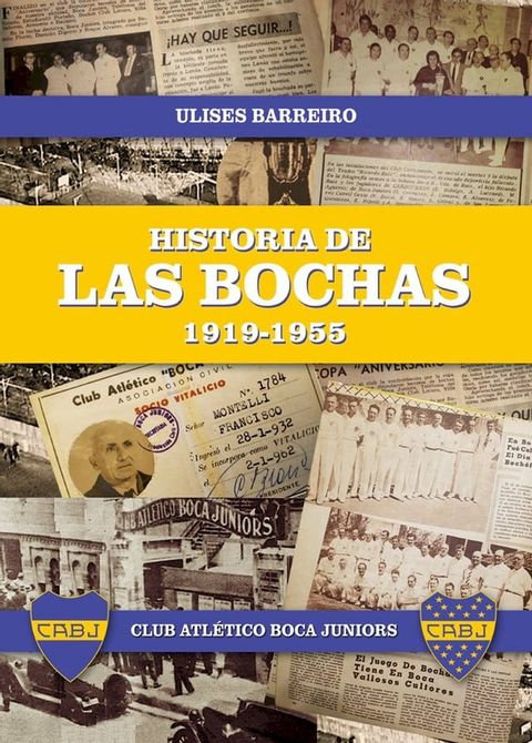 Historia de las bochas 1919-1955(Kobo/電子書)