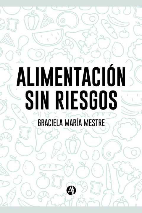 Alimentaci&oacute;n sin riesgos(Kobo/電子書)