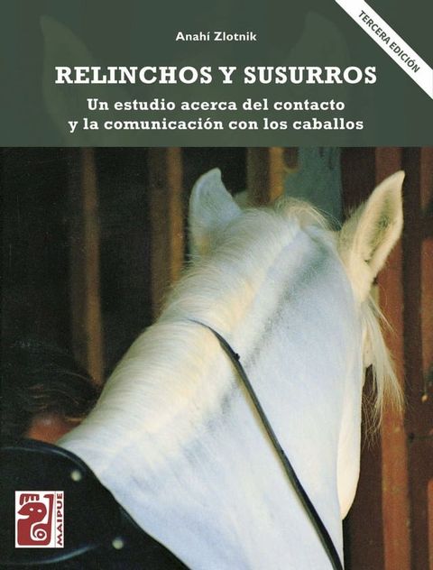 Relinchos y susurros (3&ordf; edici&oacute;n)(Kobo/電子書)