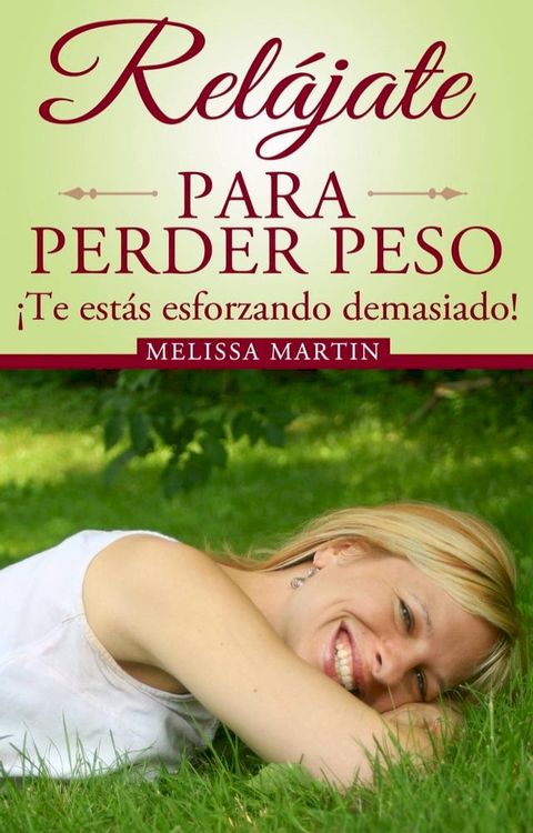 Relájate para perder peso(Kobo/電子書)