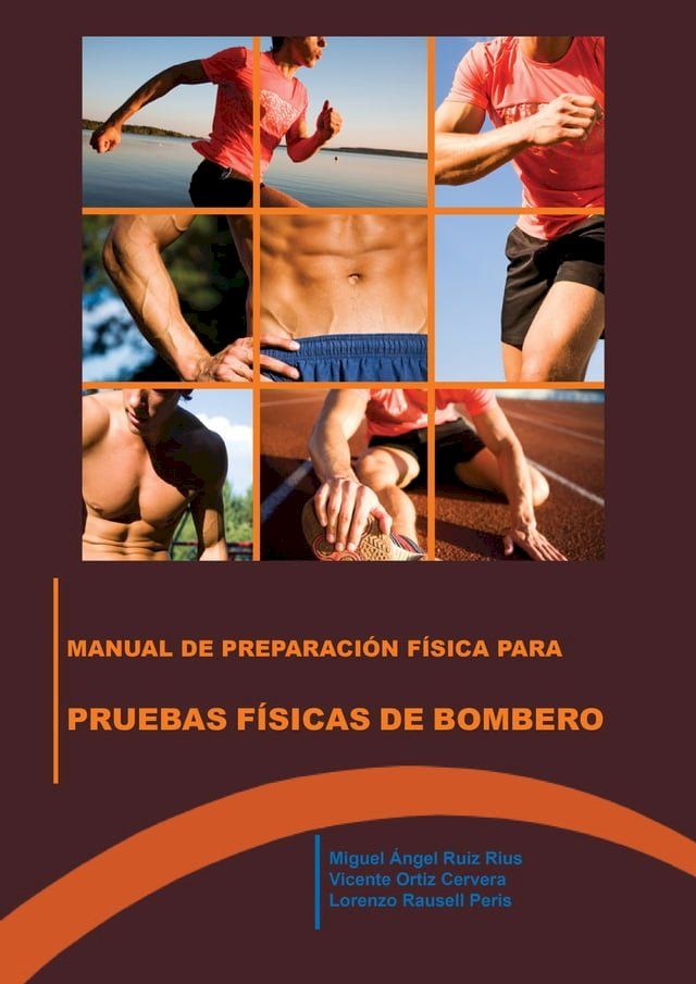  Manual de preparación física para las pruebas físicas de bomberos(Kobo/電子書)