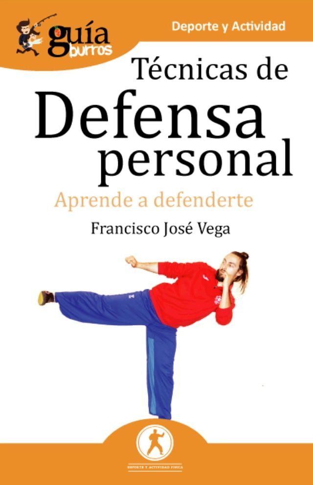  GuíaBurros Técnicas de defensa personal(Kobo/電子書)