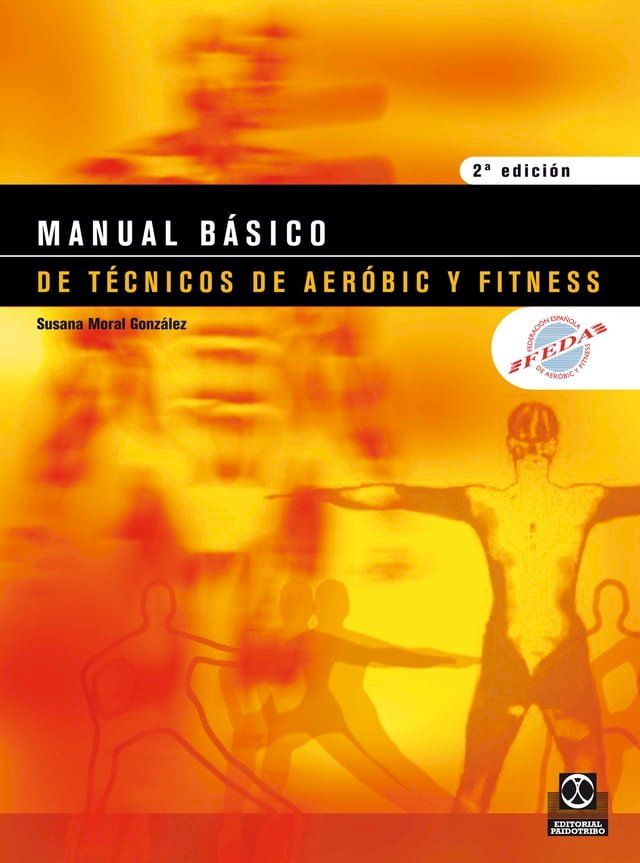  Manual b&aacute;sico de t&eacute;cnicos de aer&oacute;bic y fitness (Bicolor)(Kobo/電子書)