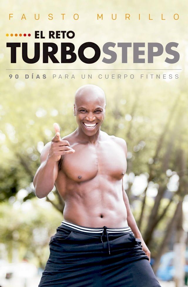  El reto Turbosteps: 90 días para un cuerpo fitness(Kobo/電子書)