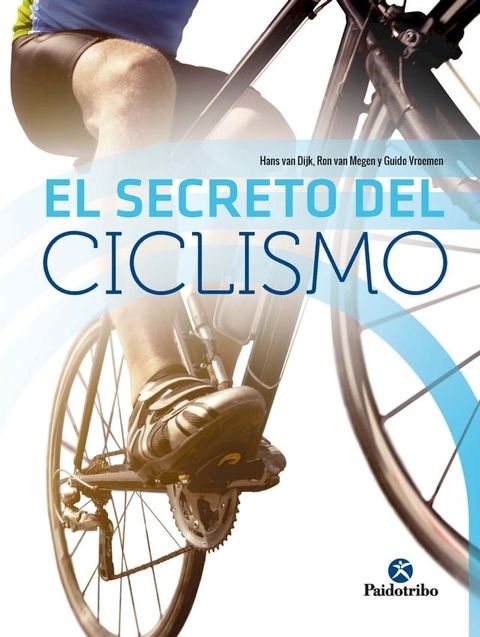 El secreto del ciclismo (Bicolor)(Kobo/電子書)