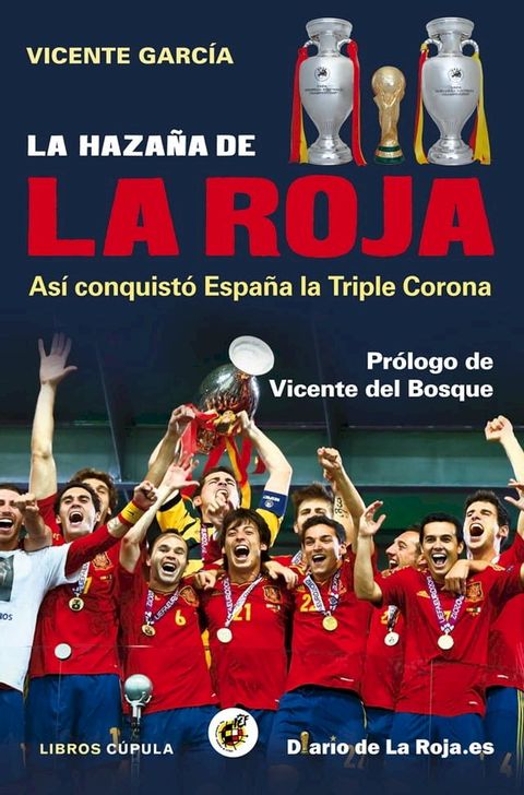 La hazaña de la Roja(Kobo/電子書)