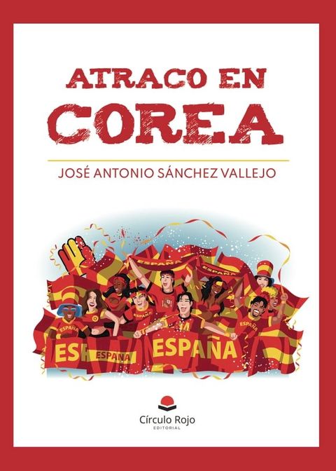 Atraco en Corea(Kobo/電子書)