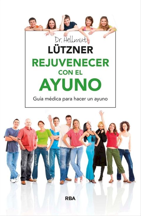 Rejuvenecer con el ayuno(Kobo/電子書)