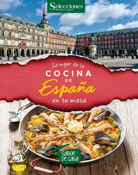 Lo mejor de la cocina de Espa&ntilde;a en tu mesa(Kobo/電子書)