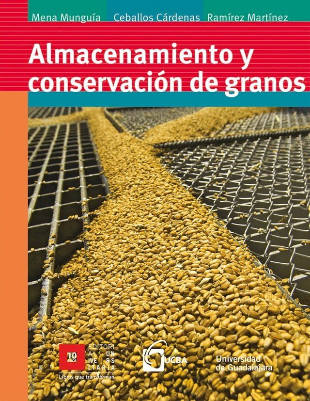  Almacenamiento y conservaci&oacute;n de granos(Kobo/電子書)