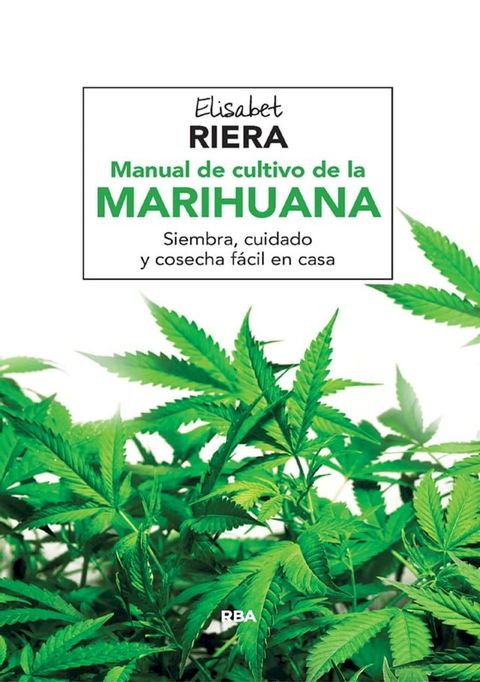 Manual de cultivo de la marihuana(Kobo/電子書)