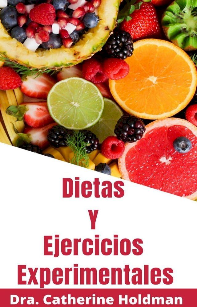  Dietas Y Ejercicios Experimentales(Kobo/電子書)