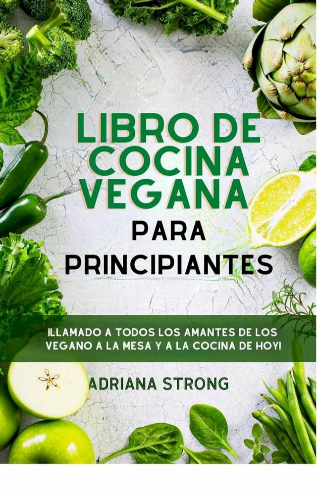  Libro de cocina vegana para principiantes(Kobo/電子書)