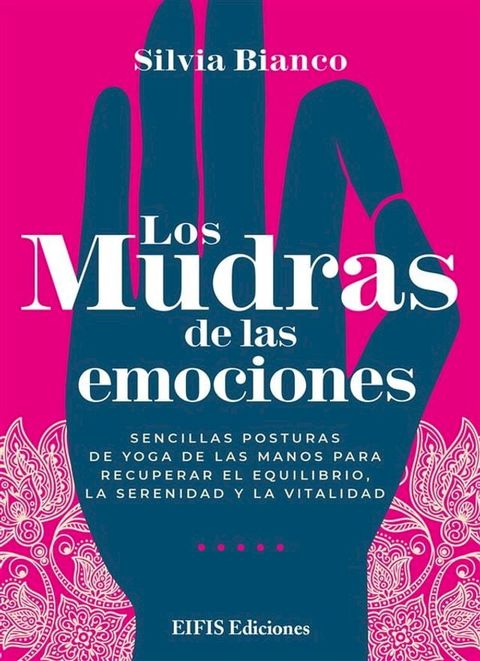 Los Mudras de las emociones(Kobo/電子書)