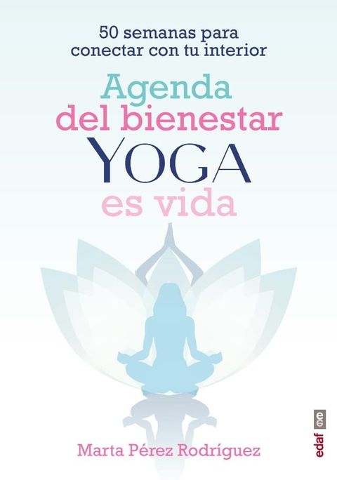 Agenda del bienestar Yoga es vida(Kobo/電子書)