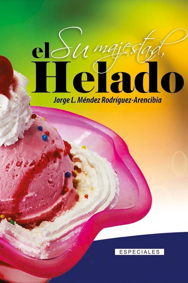  Su majestad el helado(Kobo/電子書)