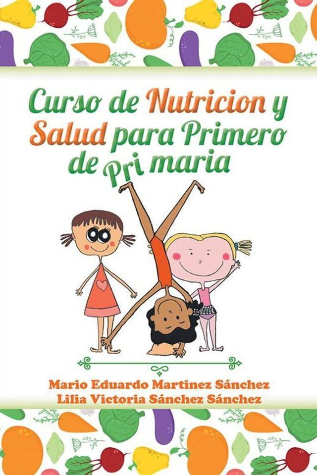  Curso De Nutrici&oacute;n Y Salud Para Primero De Primaria(Kobo/電子書)