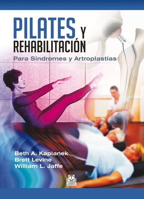 Pilates y rehabilitaci&oacute;n(Kobo/電子書)