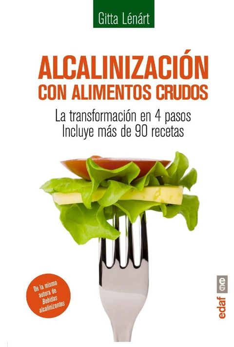 Alcalinizaci&oacute;n con alimentos crudos(Kobo/電子書)