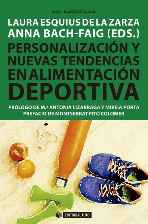 Personalizaci&oacute;n y nuevas tendencias en alimentaci&oacute;n deportiva(Kobo/電子書)