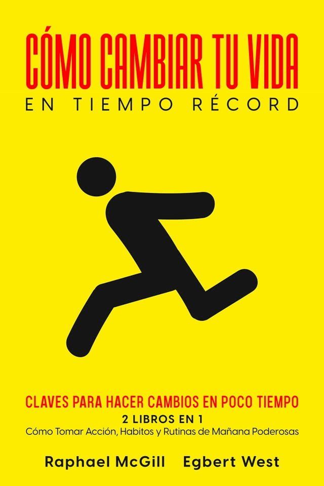  Cómo Cambiar tu Vida en Tiempo Récord(Kobo/電子書)