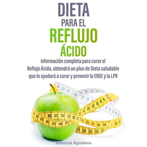 Dieta de Reflujo Acido(Kobo/電子書)