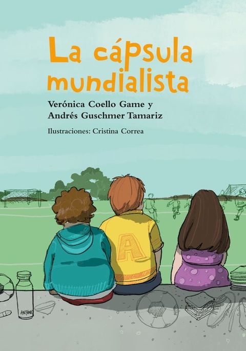 La cápsula mundialista(Kobo/電子書)