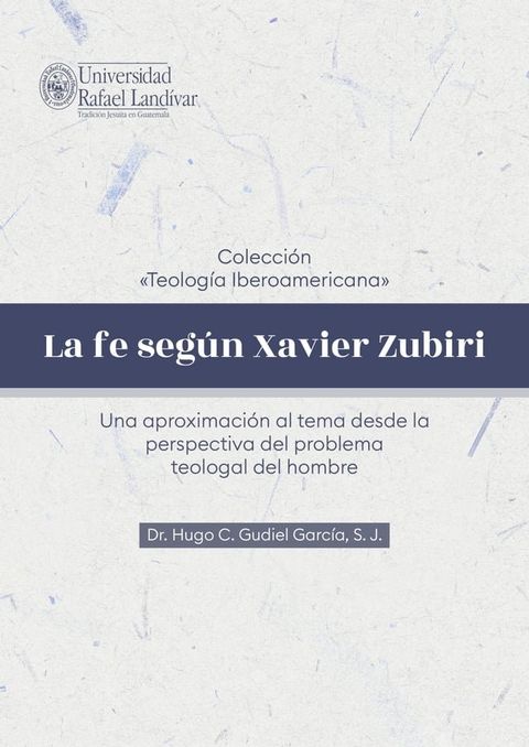 LA FE SEG&Uacute;N XAVIER ZUBIRI(Kobo/電子書)