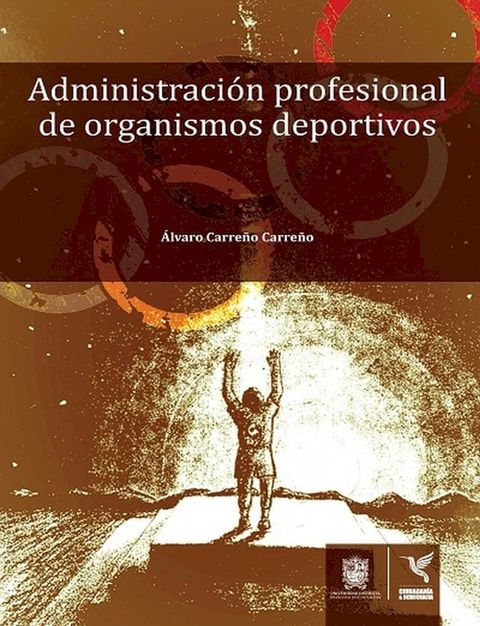 Administraci&oacute;n profesional de organismos deportivos(Kobo/電子書)