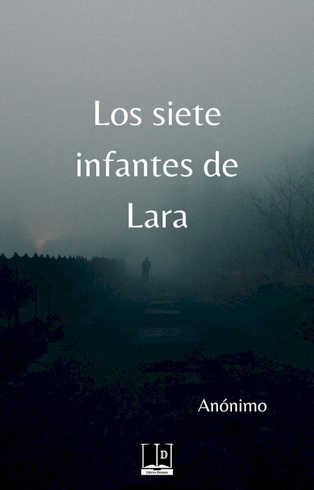  Los siete infantes de Lara(Kobo/電子書)