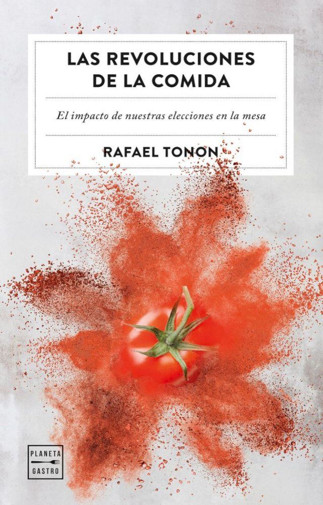  Las revoluciones de la comida(Kobo/電子書)