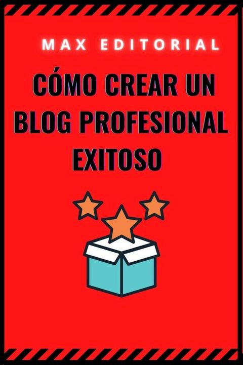 C&oacute;mo crear un blog profesional exitoso(Kobo/電子書)