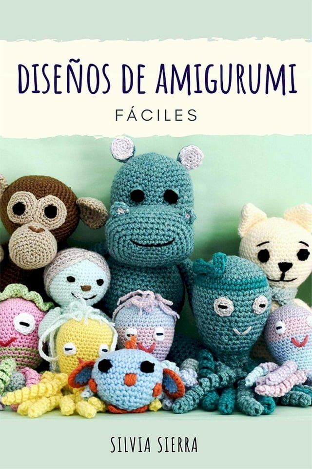  Diseños de amigurumi fáciles(Kobo/電子書)