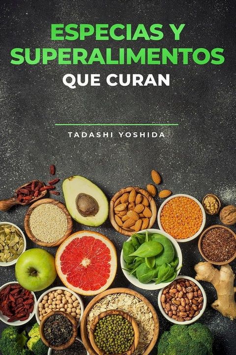 Especias y superalimentos que curan(Kobo/電子書)